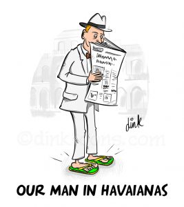 Our man in Havaianas -cartoon