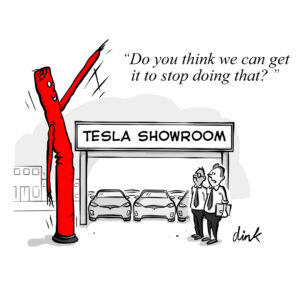 Private Eye Cartoon - Outside a Tesla Dealership an inflatable balloon man is raising its arm in a salute type pose. One employee says to another.. "Do you think we can get it to stop doing that?"